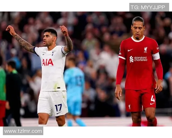 利物浦与热刺友谊赛精彩瞬间回顾点球大战引发全场热烈反响