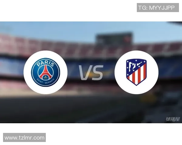 足总杯惊心动魄马竞逆转巴黎圣日耳曼引发转会热议